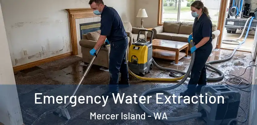  Emergency Water Extraction Mercer Island - WA