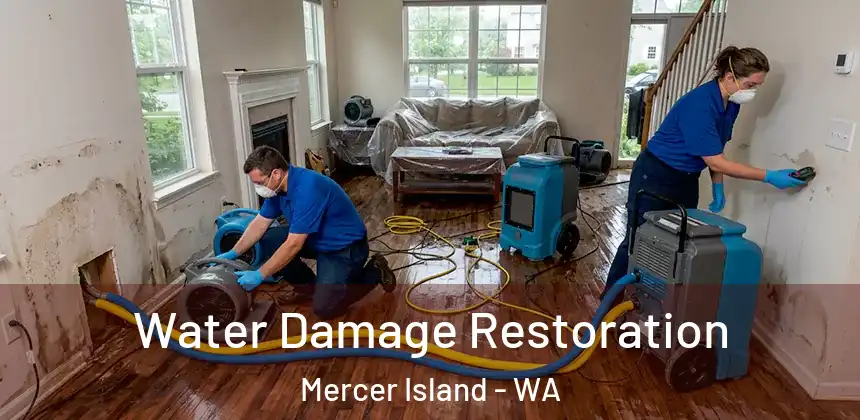 Water Damage Restoration Mercer Island - WA